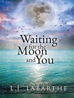cover image of Waiting for the Moon and You